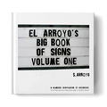 El Arroyo Big Book of Signs