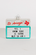 El Arroyo Ornament - Guac Is Extra