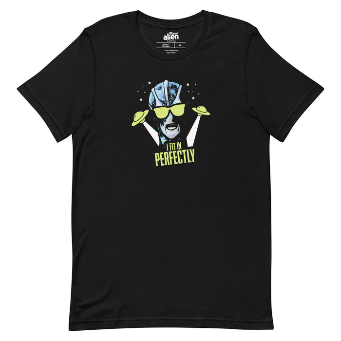 Resident Alien I Fit In Perfectly T-Shirt front view