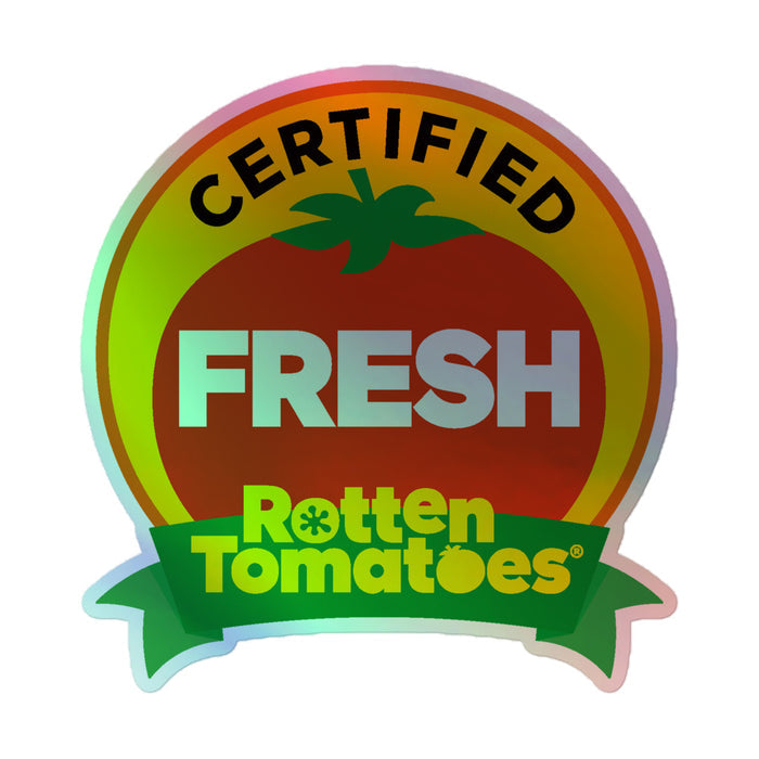 Rotten Tomatoes Certified Fresh holographic sticker showing the 3D tomato logo on a smooth surface