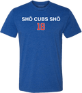 SHO CUBS SHO - OBVIOUS SHIRTS
